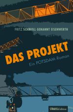 Das Projekt Cover des Buches Das Projekt (ISBN: 9783943713336)