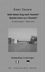 Geht dieser Zug nach Taranto? Cover des Buches Geht dieser Zug nach Taranto? (ISBN: 9783943810752)