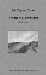 Il viaggio di Ermelinda Cover des Buches Il viaggio di Ermelinda (ISBN: 9783943810905)