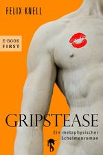 Gripstease Cover des Buches Gripstease (ISBN: 9783943824490)