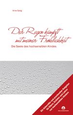 Der Regen kämpft mit meiner Fröhlichkeit Cover des Buches Der Regen kämpft mit meiner Fröhlichkeit (ISBN: 9783943831153)