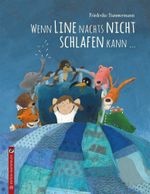 Wenn Line nachts nicht schlafen kann … Cover des Buches Wenn Line nachts nicht schlafen kann … (ISBN: 9783943833379)