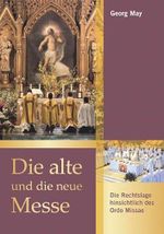 Die alte und die neue Messe Cover des Buches Die alte und die neue Messe (ISBN: 9783943858693)