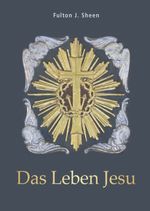 Das Leben Jesu Cover des Buches Das Leben Jesu (ISBN: 9783943858716)