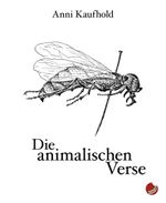 Die animalischen Verse Cover des Buches Die animalischen Verse (ISBN: 9783943876970)