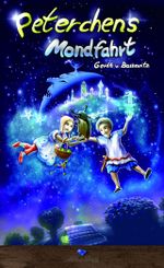 Peterchens Mondfahrt Cover des Buches Peterchens Mondfahrt (ISBN: 9783943948462)