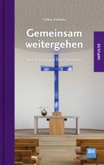 Gemeinsam weitergehen Cover des Buches Gemeinsam weitergehen (ISBN: 9783943980844)