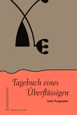 Tagebuch eines Überflüssigen Cover des Buches Tagebuch eines Überflüssigen (ISBN: 9783943999563)