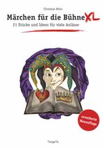 Märchen für die Bühne XL Cover des Buches Märchen für die Bühne XL (ISBN: 9783944055190)
