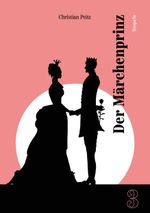 Der Märchenprinz Cover des Buches Der Märchenprinz (ISBN: 9783944055305)
