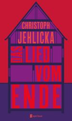Das Lied vom Ende Cover des Buches Das Lied vom Ende (ISBN: 9783944122366)