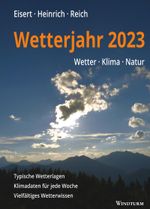 Wetterjahr 2023 Cover des Buches Wetterjahr 2023 (ISBN: 9783944139104)