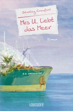 Mrs U. liebt das Meer Cover des Buches Mrs U. liebt das Meer (ISBN: 9783944153360)