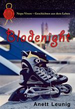 Bladenight Cover des Buches Bladenight (ISBN: 9783944176222)