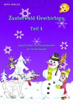 Zauberwald Geschichten Teil 1 Cover des Buches Zauberwald Geschichten Teil 1 (ISBN: 9783944176598)
