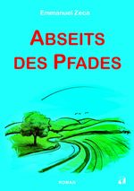 Abseits des Pfades Cover des Buches Abseits des Pfades (ISBN: 9783944176819)