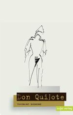 Don Quijote Cover des Buches Don Quijote (ISBN: 9783944201481)