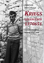 Kriegsgefangener 1370651 Cover des Buches Kriegsgefangener 1370651 (ISBN: 9783944240008)