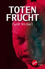 Totenfrucht Cover des Buches Totenfrucht (ISBN: 9783944264592)