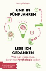 Und in fünf Jahren lese ich Gedanken Cover des Buches Und in fünf Jahren lese ich Gedanken (ISBN: 9783944296395)