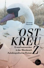 Ostkreuz Cover des Buches Ostkreuz (ISBN: 9783944296616)