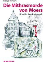 Die Mithrasmorde von Moers Cover des Buches Die Mithrasmorde von Moers (ISBN: 9783944299037)