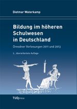 Bildung im höheren Schulwesen in Deutschland Cover des Buches Bildung im höheren Schulwesen in Deutschland (ISBN: 9783944331089)