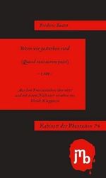 Wenn wir gestorben sind (Kabinett der Phantasten) Cover des Buches Wenn wir gestorben sind (Kabinett der Phantasten) (ISBN: 9783944342900)