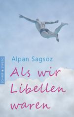 Als wir Libellen waren Cover des Buches Als wir Libellen waren (ISBN: 9783944359182)