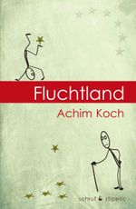 Fluchtland Cover des Buches Fluchtland (ISBN: 9783944359212)