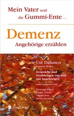 Demenz - Angehörige erzählen Cover des Buches Demenz - Angehörige erzählen (ISBN: 9783944360829)