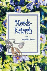 Mords-Katarrh Cover des Buches Mords-Katarrh (ISBN: 9783944370507)
