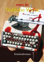 Tödliche Worte Cover des Buches Tödliche Worte (ISBN: 9783944370545)