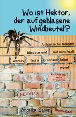 Wo ist Hektor, der aufgeblasene Windbeutel? Cover des Buches Wo ist Hektor, der aufgeblasene Windbeutel? (ISBN: 9783944370859)