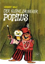 Der kleine Zauberer Popilus Cover des Buches Der kleine Zauberer Popilus (ISBN: 9783944388137)