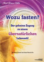 Wozu fasten? Cover des Buches Wozu fasten? (ISBN: 9783944443942)
