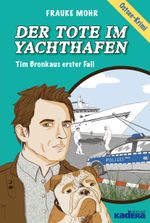Der Tote im Yachthafen Cover des Buches Der Tote im Yachthafen (ISBN: 9783944459264)