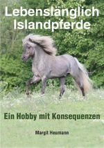 Lebenslänglich Islandpferde Cover des Buches Lebenslänglich Islandpferde (ISBN: 9783944464329)