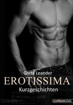 Erotissima Cover des Buches Erotissima (ISBN: 9783944490083)