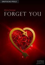 Cupido Darts - Forget you Cover des Buches Cupido Darts - Forget you (ISBN: 9783944490342)