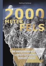 2000 Meter Fels Cover des Buches 2000 Meter Fels (ISBN: 9783944501123)