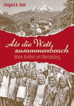 Als die Welt zusammenbrach Cover des Buches Als die Welt zusammenbrach (ISBN: 9783944501369)