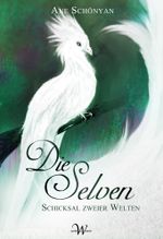 Die Selven Cover des Buches Die Selven (ISBN: 9783944504025)
