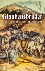 Glaubensbrüder Cover des Buches Glaubensbrüder (ISBN: 9783944509396)