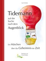 Tidemann auf der Suche nach dem Augenblick Cover des Buches Tidemann auf der Suche nach dem Augenblick (ISBN: 9783944550084)