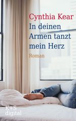 In deinen Armen tanzt mein Herz Cover des Buches In deinen Armen tanzt mein Herz (ISBN: 9783944576626)