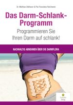 Das Darm-Schlank-Programm Cover des Buches Das Darm-Schlank-Programm (ISBN: 9783944592206)