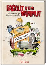 Ragout vom Mammut Cover des Buches Ragout vom Mammut (ISBN: 9783944628219)