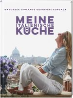 Meine italienische Küche Cover des Buches Meine italienische Küche (ISBN: 9783944628769)
