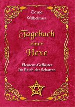 Tagebuch einer Hexe Cover des Buches Tagebuch einer Hexe (ISBN: 9783944648538)